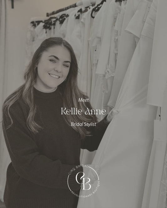 Meet Kellie Anne, our bridal stylist!